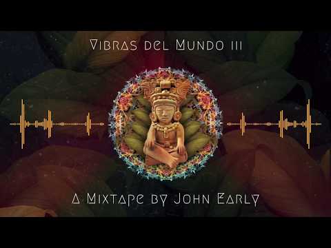 ~Vibras del Mundo III ~ (Ft El Búho, Nicola Cruz, & Chancha Via Circuito)
