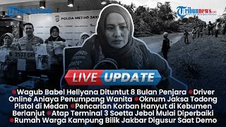 LIVE UPDATE SORE: Wagub Hellyana Dituntut 8 Bulan Penjara, Atap Terminal 3 Bandara Soetta Jebol