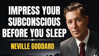 Neville Goddard: Do This Before You Sleep to Manifest Anything (The Law of Assumption)