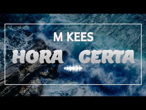 M Kees - Hora Certa | Official Music Video