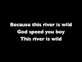 The Killers - This River is Wild Lyrics 