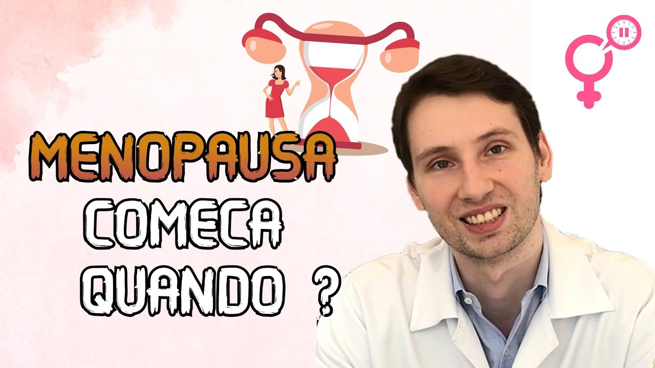 DESCUBRA: MENOPAUSA COMEÇA com quantos anos? sintomas iniciais