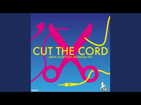 Cut The Cord (Radio Edit)