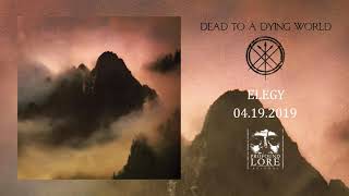 DEAD TO A DYING WORLD - The Seer&#39;s Embrace (official audio)