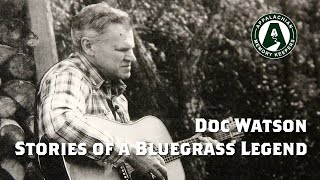 Doc Watson: Stories of a Bluegrass Legend