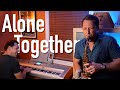 Dave² Duo - "Alone Together”