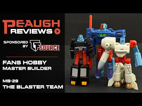 Video Review: Fans Hobby Master Builder - MB-29 THE BLASTER TEAM