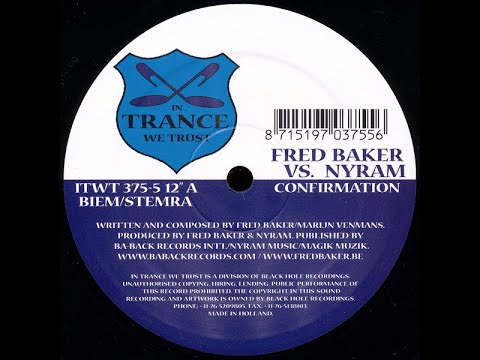 Fred Baker vs Nyram (Classic Trance) Confirmation - Original Mix (2005)