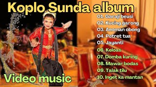 Download lagu Sunda koplo Album - Anoman obong,Kucing garong||Dangdut|lagu dangdut mp3 Download lagu Sunda koplo Album - Anoman obong,Kucing garong||Dangdut|lagu dangdut mp3