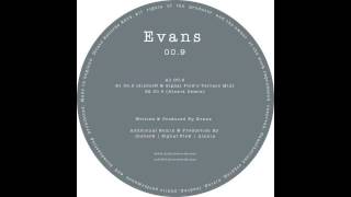 Evans - 00.9 (disCerN + Signal Flow's Terrace Mix)