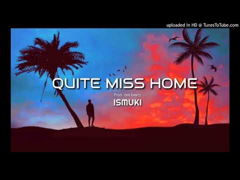 Ismuki - Quite Miss Home ( Reggae Cover)
