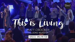 This is Living - Hillsong Church