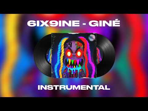 6ix9ine - GINÉ (INSTRUMENTAL)