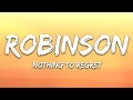Robinson   Nothing to Regret Lyrics