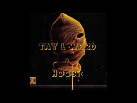 Tay L Word - Hoobie