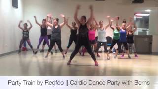 Party Train by Redfoo || Cardio Dance Party with Berns