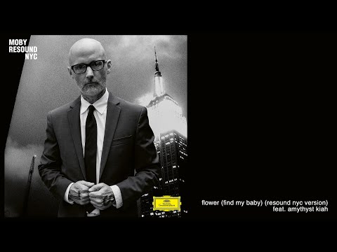 moby - 'Flower (Find My Baby)' (Resound NYC Version) Feat. Amythyst Kiah (Official Audio)
