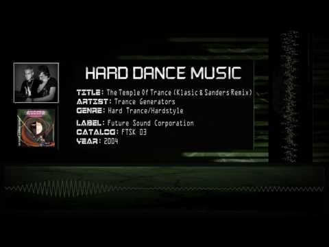 Trance Generators - The Temple Of Trance (Klasic & Sanders Remix) [HQ]