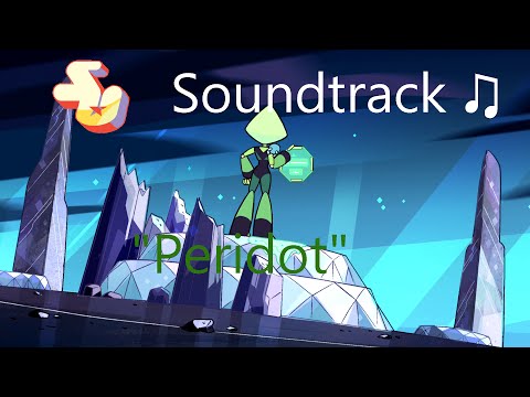 Steven Universe Soundtrack ♫ - Peridot