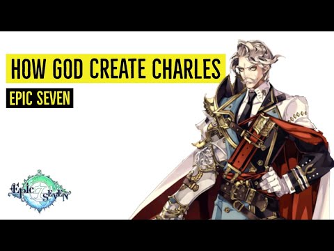 How God Create Charles | EPIC SEVEN