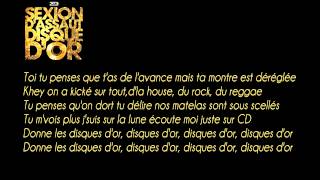 Sexion D&#39;assaut - Disque D&#39;or [Paroles/Lyrics]