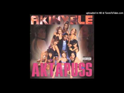 Akinyele-Pussy makes the world go round