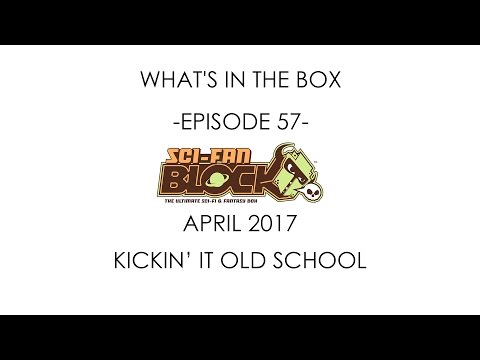 geekLIFE Suomi - What's in the Box - Episode 57 - SciFan Block - April 2017 - Kickin' It Old School