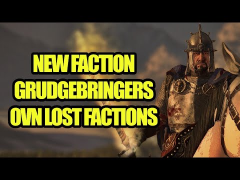 NEW FACTION - Grudgebringers - OVN LOST FACTIONS - Total War Warhammer 3 - Mod Review