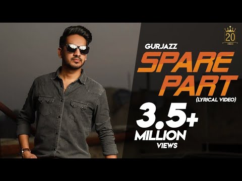 Spare Part | Gurjazz | Laddi Gill | Vicky Dhaliwal | 20 Music