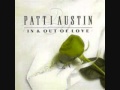 Patti Austin ~ Don't Go Away