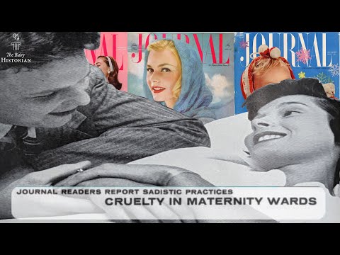 Sadism in the Maternity Ward Pt 2 | Ladies Home Journal 1958 | Read-Along