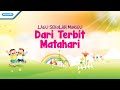 Dari Terbit Matahari Lagu Sekolah Minggu Maranatha Kids Video