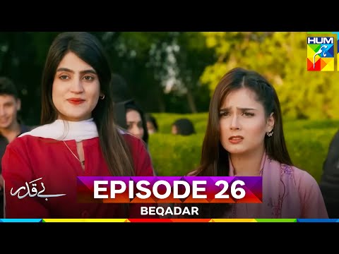 Beqadar Episode 26