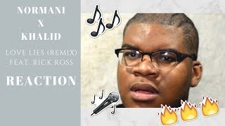 KHALID &amp; NORMANI - LOVE LIES (REMIX) FEAT. RICK ROSS [REACTION]