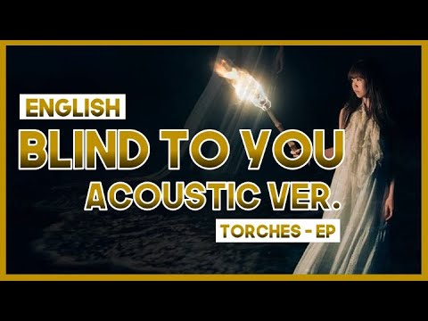 【mew】"Blind to you" by Aimer ║ Torches 2019 ║ Full ENGLISH Acoustic Guitar Cover & Lyrics エメ