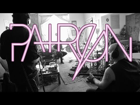 PATRÓN  -  Very Bad Boy  ( the last 11AD sessions )