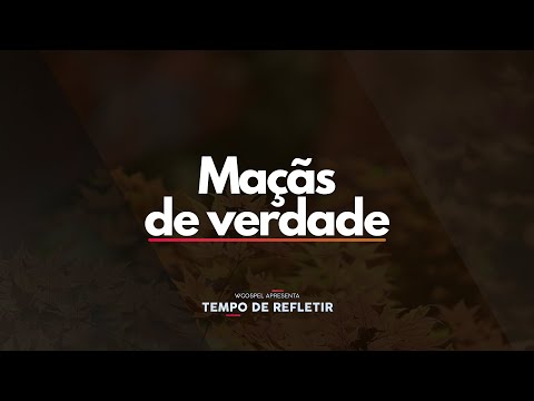 [Tempo de Refletir] Maçãs de verdade