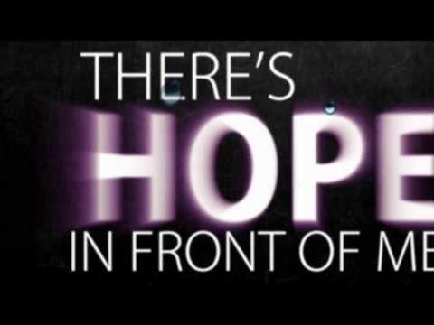 Hope in Front of Me - Danny Gokey