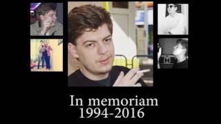 In Memoriam - Mirza Bjelić (1994 - 2016)