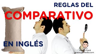 Clases inglés | 4 Reglas básicas del COMPARATIVO en Inglés - Muy bien explicado