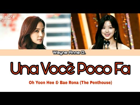 Una Vocè Poco Fa - Oh Yoon Hee & Bae Rona (The Penthouse)