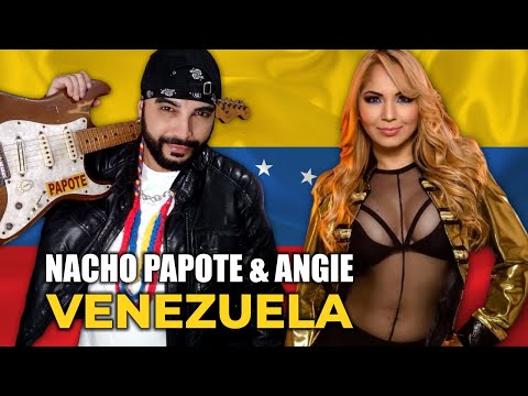 Nacho Papote & Angie - VENEZUELA