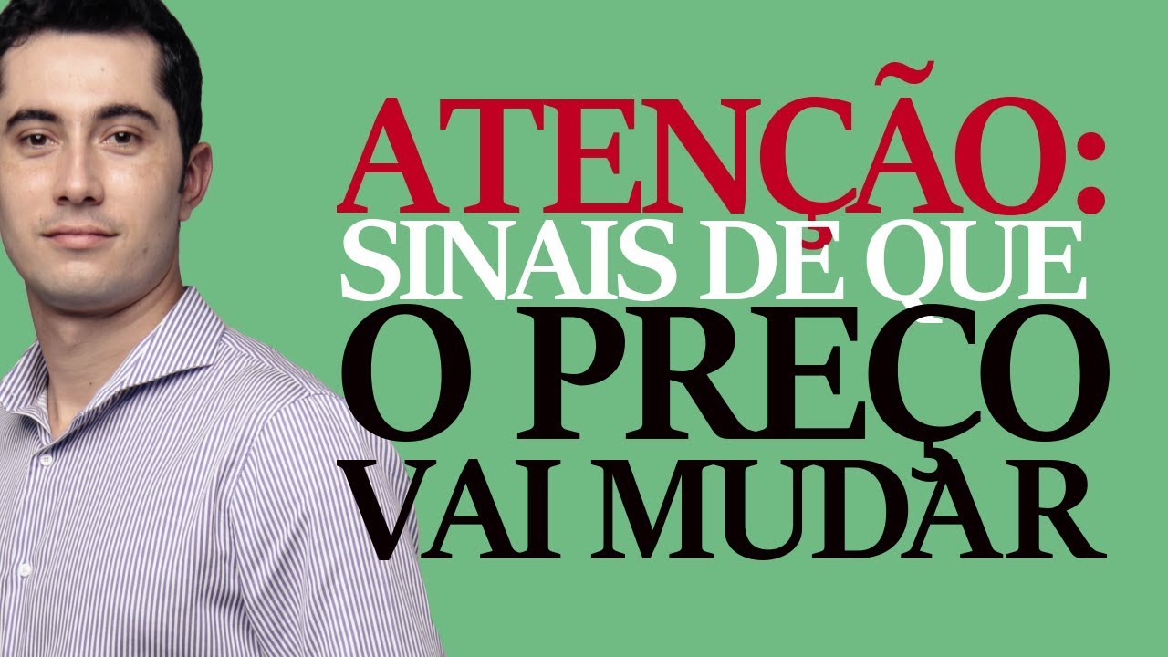 🔴 SINAIS QUE ANTECEDEM UMA MUDANÇA DE PREÇO (MOVIMENTOS DE UMA REVERSÃO DE TENDÊNCIA)