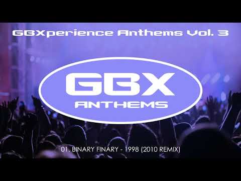 GBXperience Anthems Vol. 3 - 01 - Binary Finary - 1998 (2010 Remix)