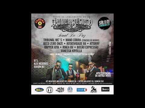 Festa de lançamento Poder Bélico da Favela Sinal de Paz