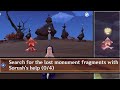 Search for the lost monument fragments with Sorush's help - Genshin Impact World Quest