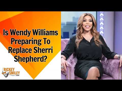 Is Wendy Williams Preparing To Replace Sherri Shepherd?