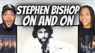 WOW!| FIRST TIME HEARING Stephen Bishop -  On And On REACTION