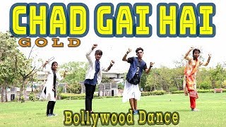 Chad Gayi Hai | Gold | Akshay Kumar | Mouni Roy | Vishal Dadlani l choreo by Rajat sdrboy