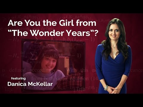 , title : 'Danica McKellar: Are You the Girl from "The Wonder Years"?'